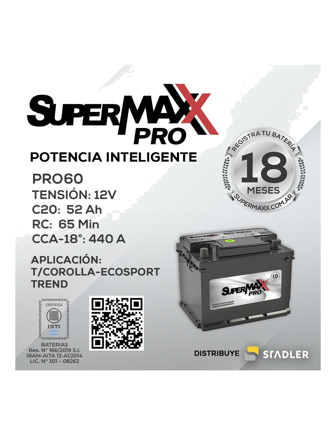 BATERIA SUPERMAXX PRO 12X60 DER "TIPO ECOSPORT 55 ALTA" / CCA-18º: 440A / C20: 52AH / RC: 65MIN / 207*175*190*190 / 10P / 12